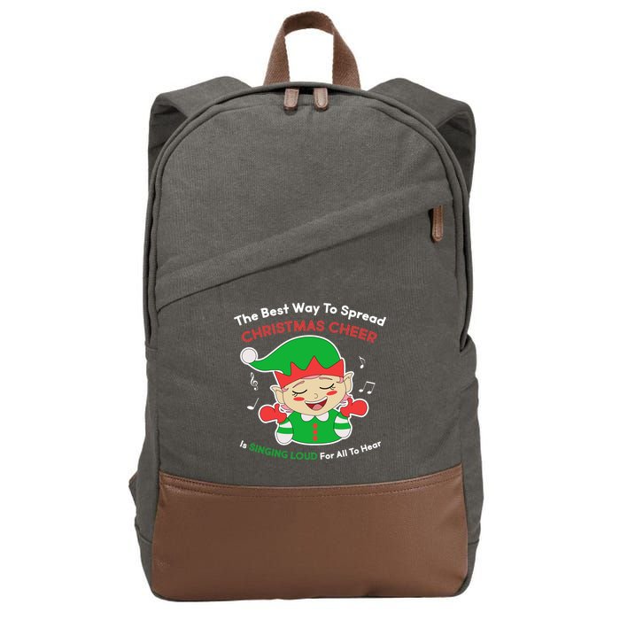 Best Way To Spread Christmas Cheer Is Singing Out Loud Cotton Canvas Backpack