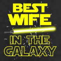 Best Wife In The Galaxy 11oz C Handle Ceramic Mug