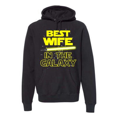 Best Wife In The Galaxy Premium Hoodie