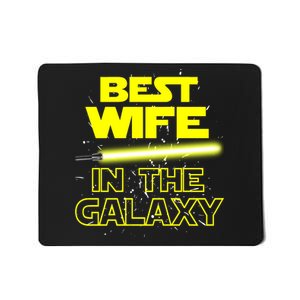 Best Wife In The Galaxy Mousepad