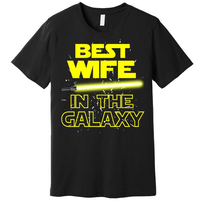 Best Wife In The Galaxy Premium T-Shirt