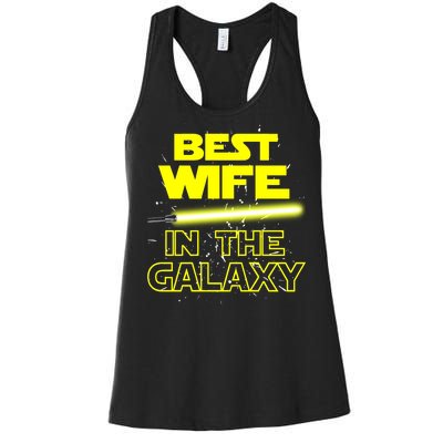 Best Wife In The Galaxy Women's Racerback Tank