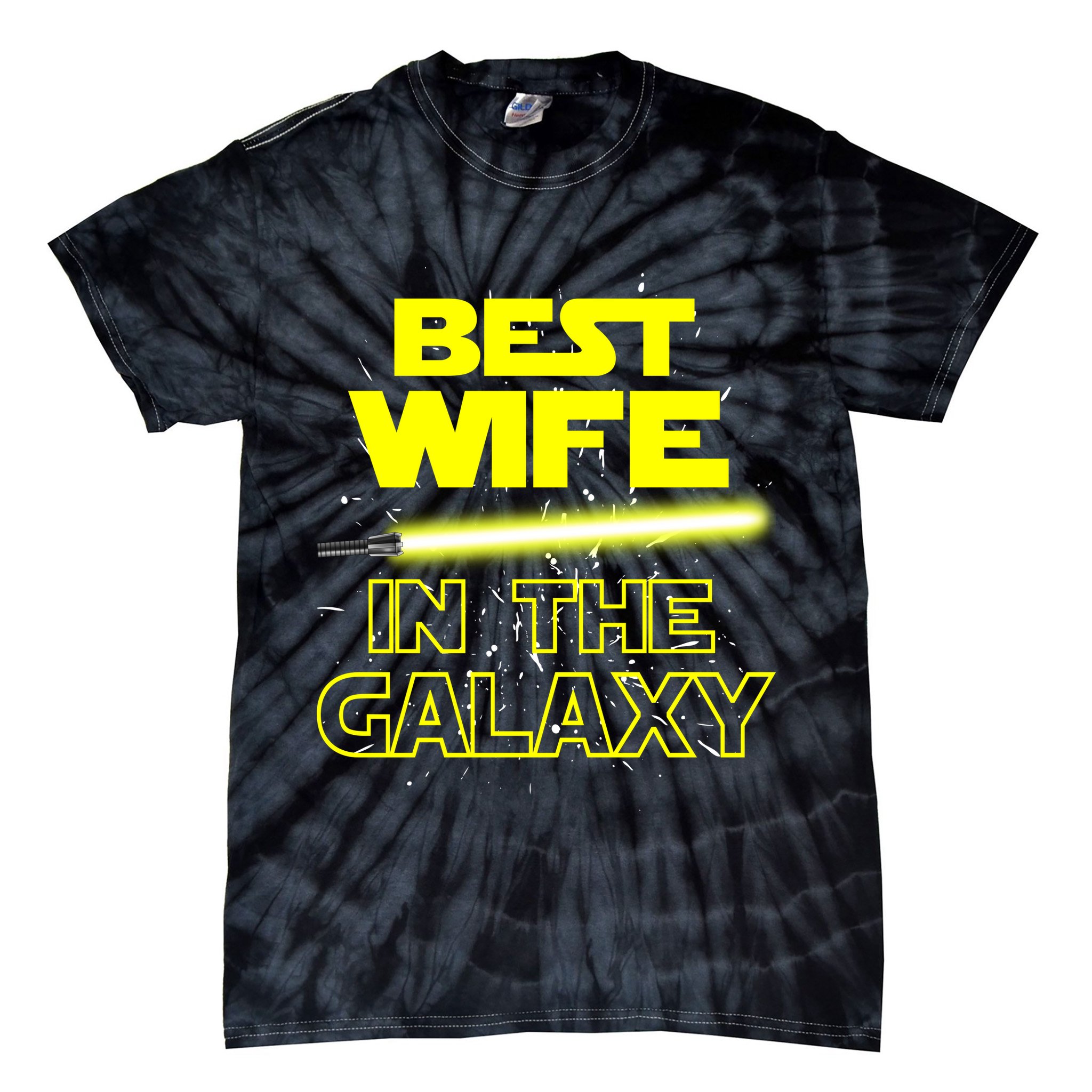 Best Wife In The Galaxy Tie-Dye T-Shirt