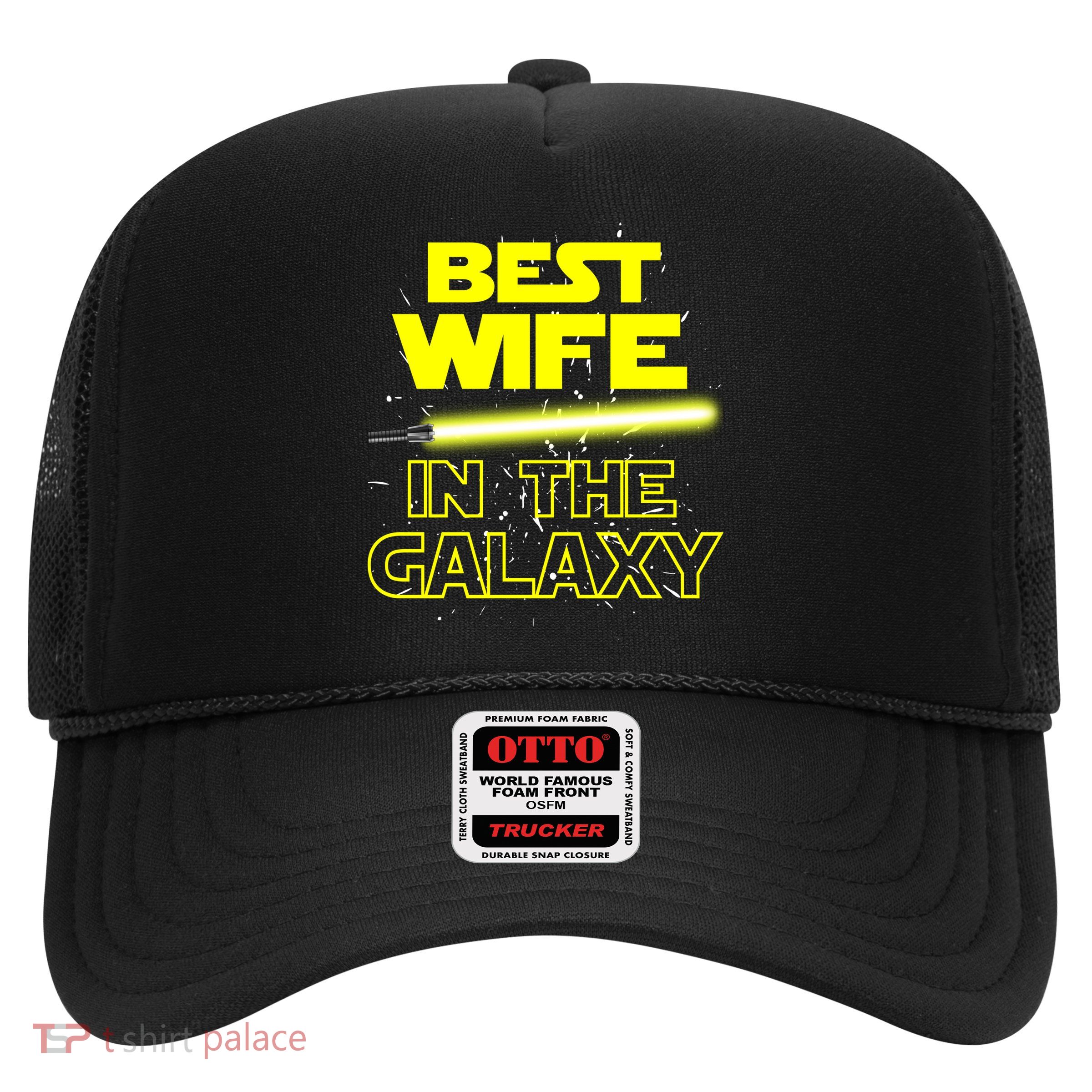Best Wife In The Galaxy Trucker Hat