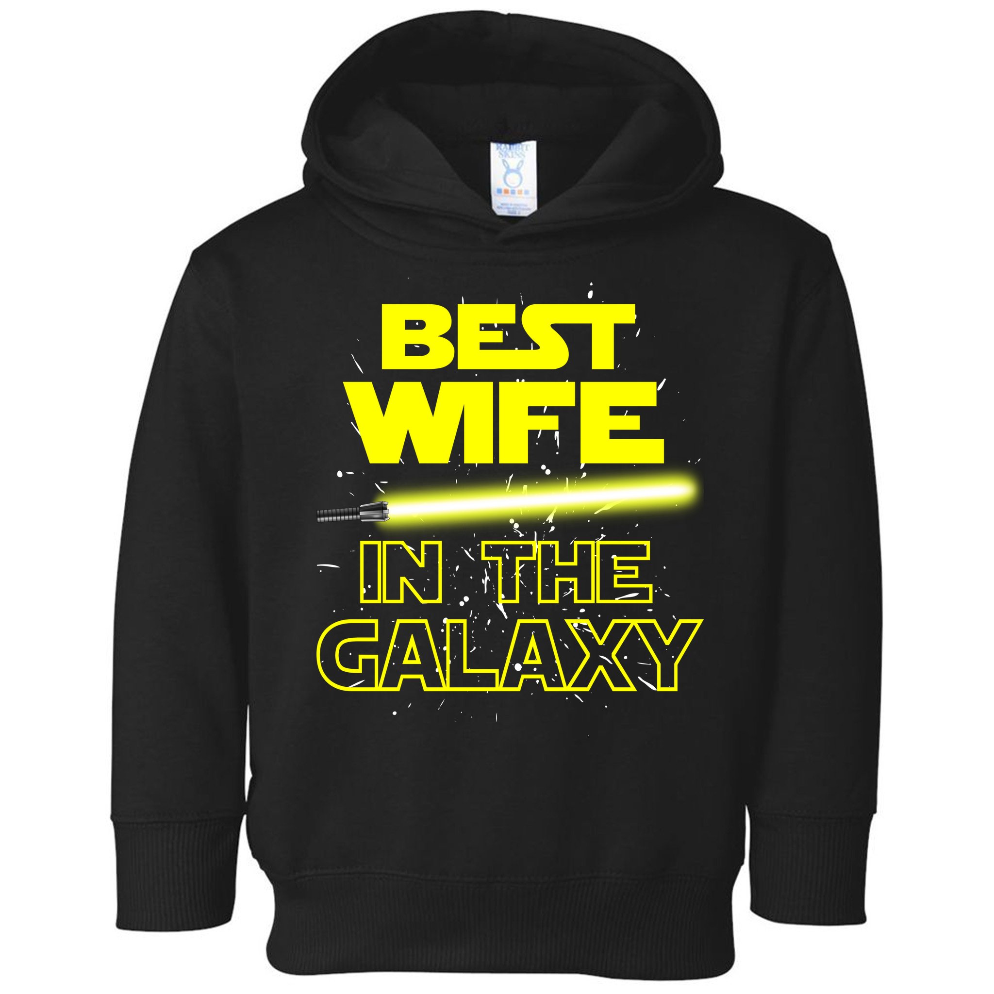 Best Wife In The Galaxy Toddler Hoodie
