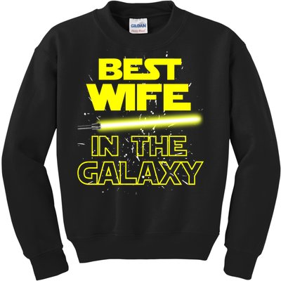 Best Wife In The Galaxy Kids Sweatshirt