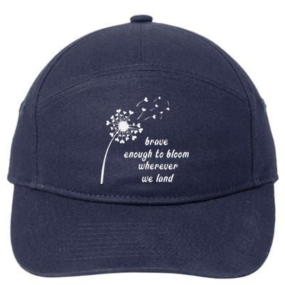 Bold enough to bloom wherever we land, military children 7-Panel Snapback Hat