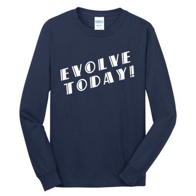 Bioshock – Evolve Today! (White) Tall Long Sleeve T-Shirt