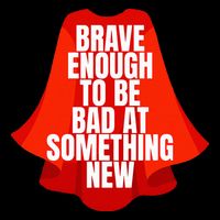 Brave Enough To Be Bad At Something New City Backpack