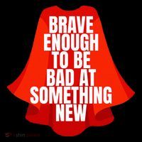 Brave Enough To Be Bad At Something New Youth Performance Sprint T-Shirt