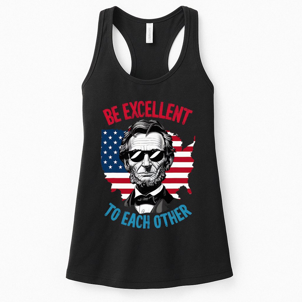 Be Excellent To Each Other Us Map Flag Abe Abraham Lincoln Womens Tank Top