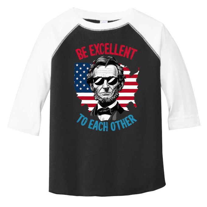 Be Excellent To Each Other Us Map Flag Abe Abraham Lincoln Toddler Fine Jersey T-Shirt