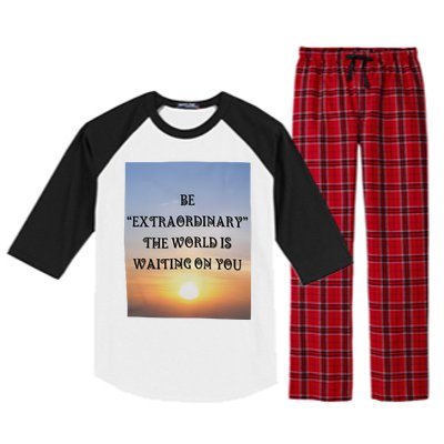 Be Extraordinary The World Is Waiting On You Raglan Sleeve Pajama Set