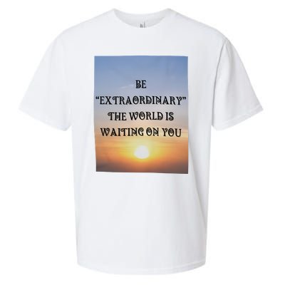 Be Extraordinary The World Is Waiting On You Sueded Cloud Jersey T-Shirt