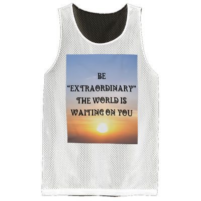 Be Extraordinary The World Is Waiting On You Mesh Reversible Basketball Jersey Tank