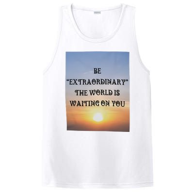 Be Extraordinary The World Is Waiting On You PosiCharge Competitor Tank