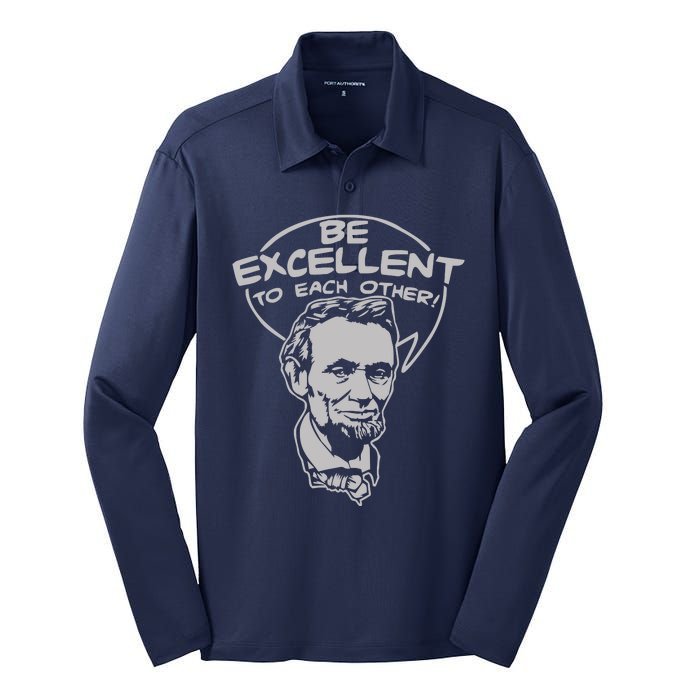 Be Excellent To Each Other Silk Touch Performance Long Sleeve Polo