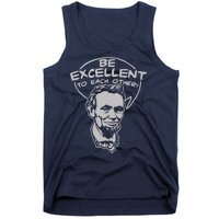 Be Excellent To Each Other Tank Top