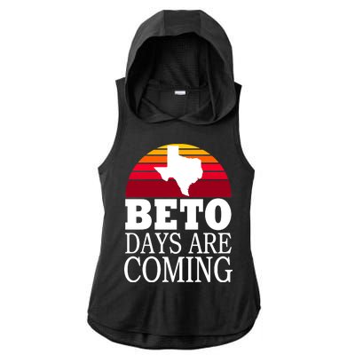 BETO Days Are Coming Ladies PosiCharge Tri-Blend Wicking Draft Hoodie Tank