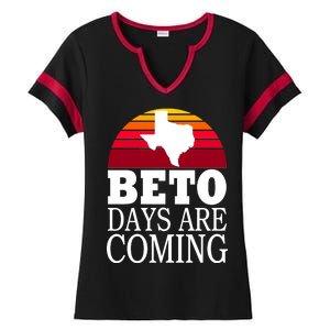 BETO Days Are Coming Ladies Halftime Notch Neck Tee