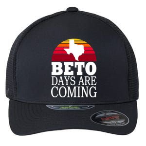 BETO Days Are Coming Flexfit Unipanel Trucker Cap