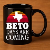 BETO Days Are Coming 11oz C Handle Ceramic Mug