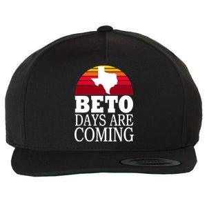 BETO Days Are Coming Wool Snapback Cap