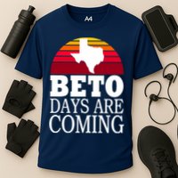 BETO Days Are Coming Cooling Performance Crew T-Shirt