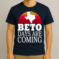 BETO Days Are Coming T-Shirt