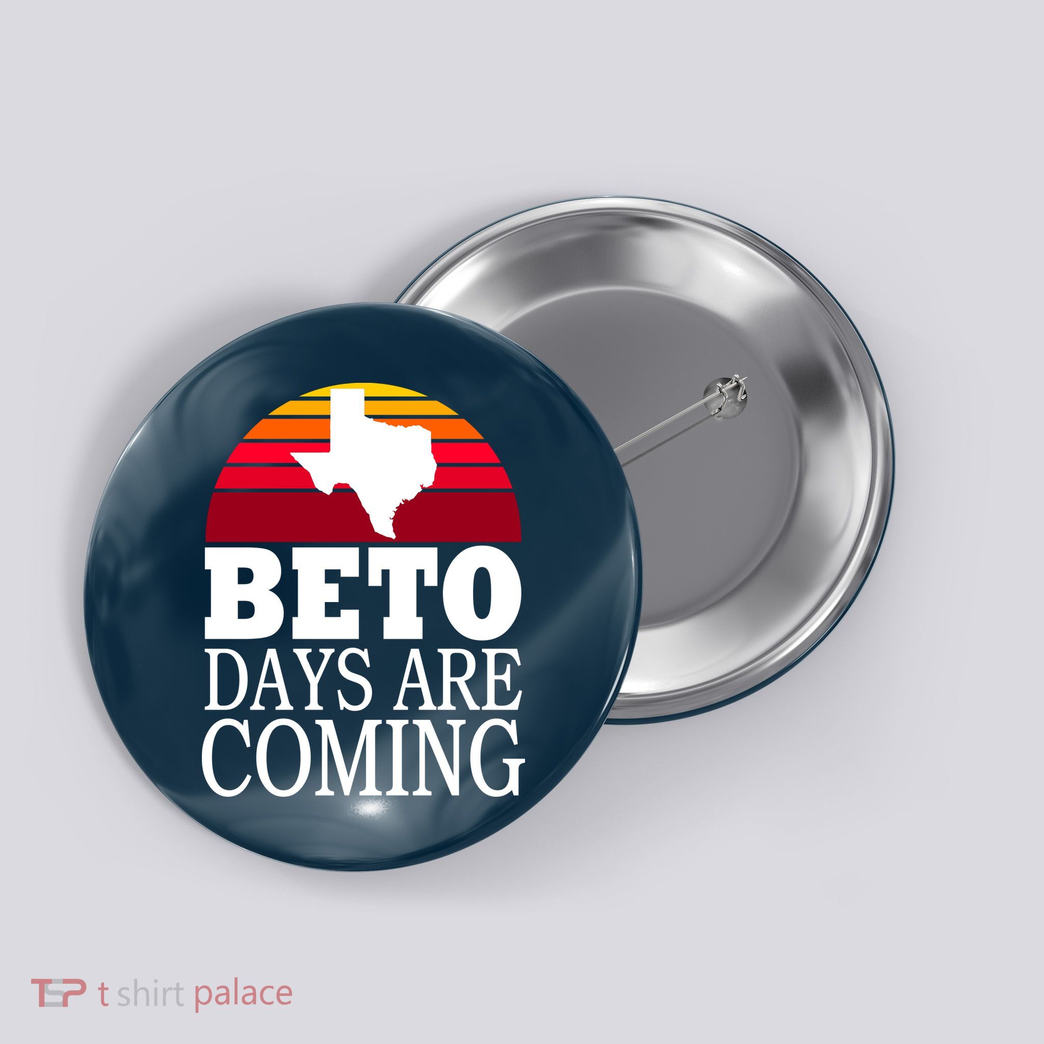 BETO Days Are Coming Button