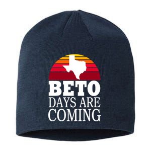 BETO Days Are Coming Sustainable Beanie