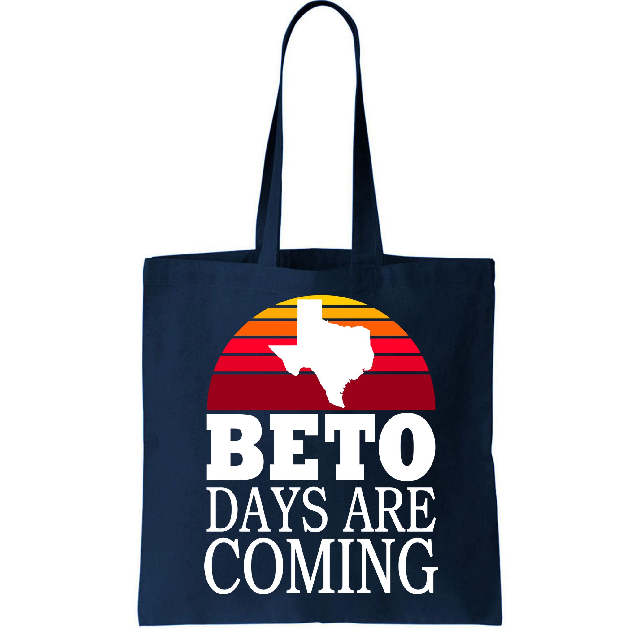 BETO Days Are Coming Bag