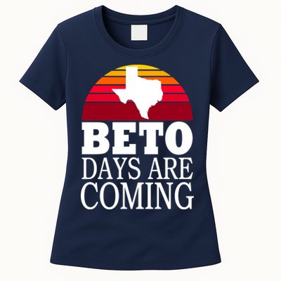 BETO Days Are Coming Womens T-Shirt