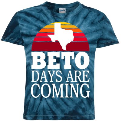 BETO Days Are Coming Kids Tie-Dye T-Shirt