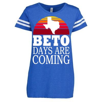 BETO Days Are Coming Enza Ladies Jersey Football T-Shirt