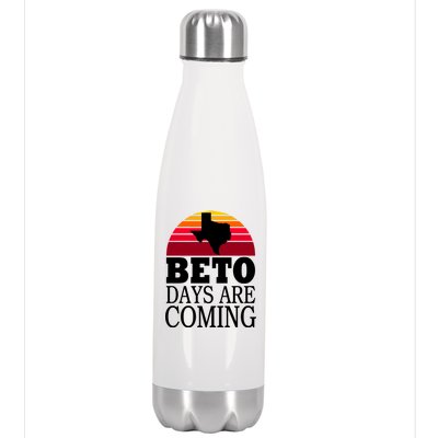 BETO Days Are Coming Stainless Steel Insulated Water Bottle