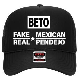 Beto Fake Mexican Real Pendejo High Crown Mesh Back Trucker Hat