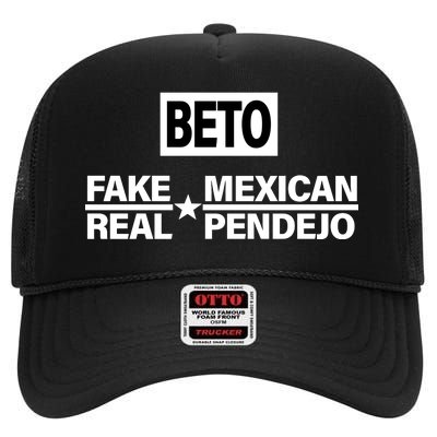 Beto Fake Mexican Real Pendejo High Crown Mesh Back Trucker Hat