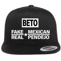 Beto Fake Mexican Real Pendejo Flat Bill Trucker Hat