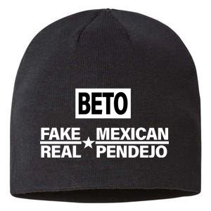 Beto Fake Mexican Real Pendejo Sustainable Beanie