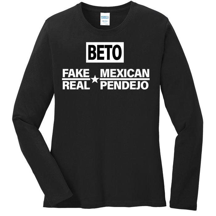 Beto Fake Mexican Real Pendejo Ladies Long Sleeve Shirt