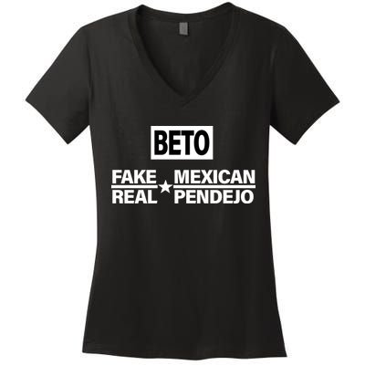 Beto Fake Mexican Real Pendejo Women's V-Neck T-Shirt