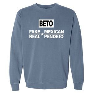 Beto Fake Mexican Real Pendejo Garment-Dyed Sweatshirt