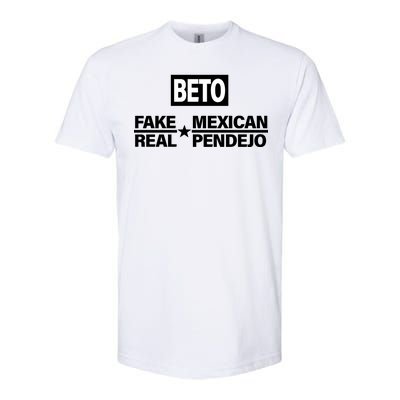 Beto Fake Mexican Real Pendejo Softstyle® CVC T-Shirt