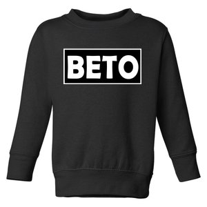 Beto For President Simple Logo  Toddler Sweatshirt