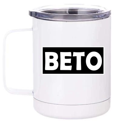 Beto For President Simple Logo  12 oz Stainless Steel Tumbler Cup