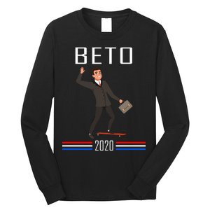 Beto O'Rourke For President Skateboarding Long Sleeve Shirt