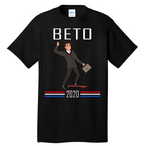 Beto O'Rourke For President Skateboarding Tall T-Shirt