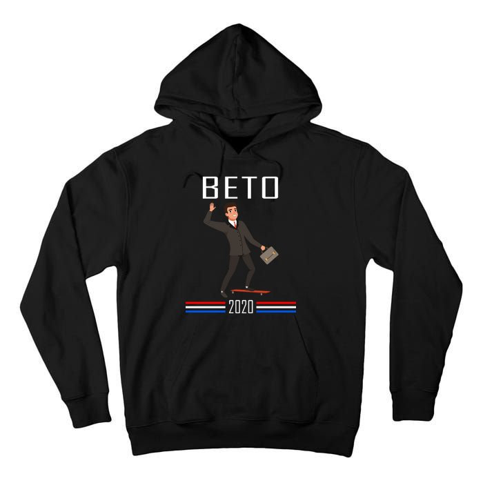 Beto O'Rourke For President Skateboarding Tall Hoodie