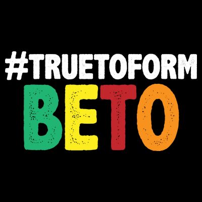 Beto O'Rourke True To Form T-Shirt